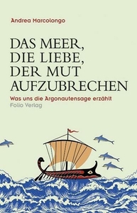 Das Meer, die Liebe, der Mut aufzubrechen