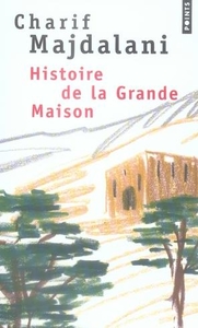 Histoire de la Grande Maison