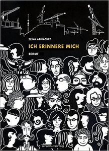 Ich erinnere mich. Beirut