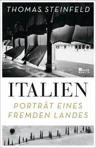 Italien. Porträt eines fremden Landes