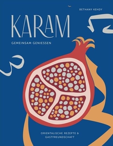 Karam. Gemeinsam geniessen