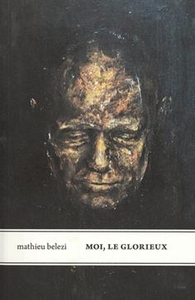 Moi, le Glorieux