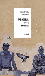 Pas de deuil pour ma mère