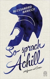 So sprach Achill 