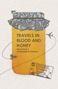 Travels in Blood and Honey