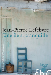 Une île si tranquille
