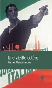 Une vieille colère