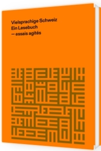 Vielsprachige Schweiz. Ein Lesebuch