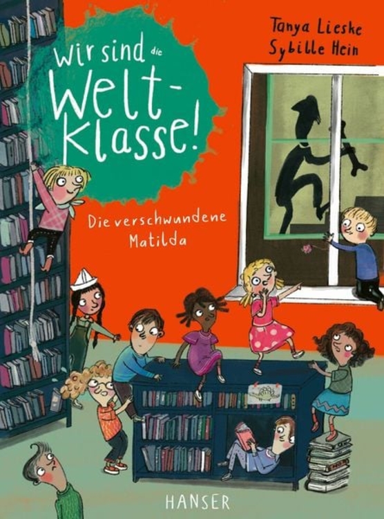 Wir sind (die) Weltklasse. Die verschwundene Matilda (ab 8 Jahren ) 