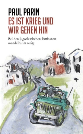 Es ist Krieg und wir gehen hin 